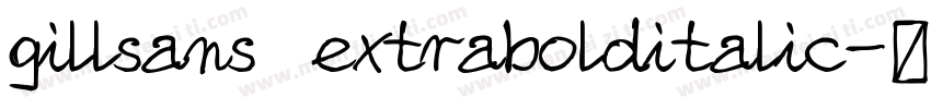 gillsans extrabolditalic字体转换